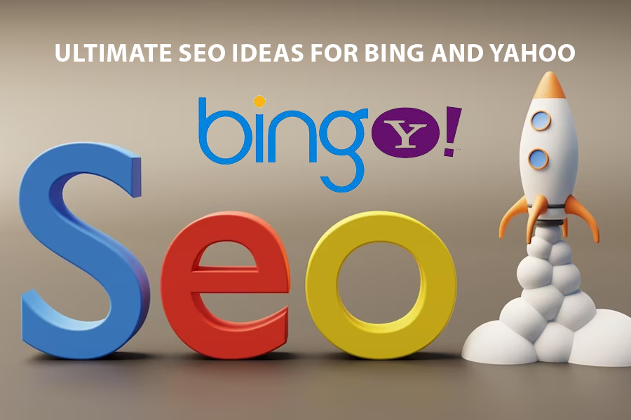 Ultimate SEO Ideas For Bing And Yahoo