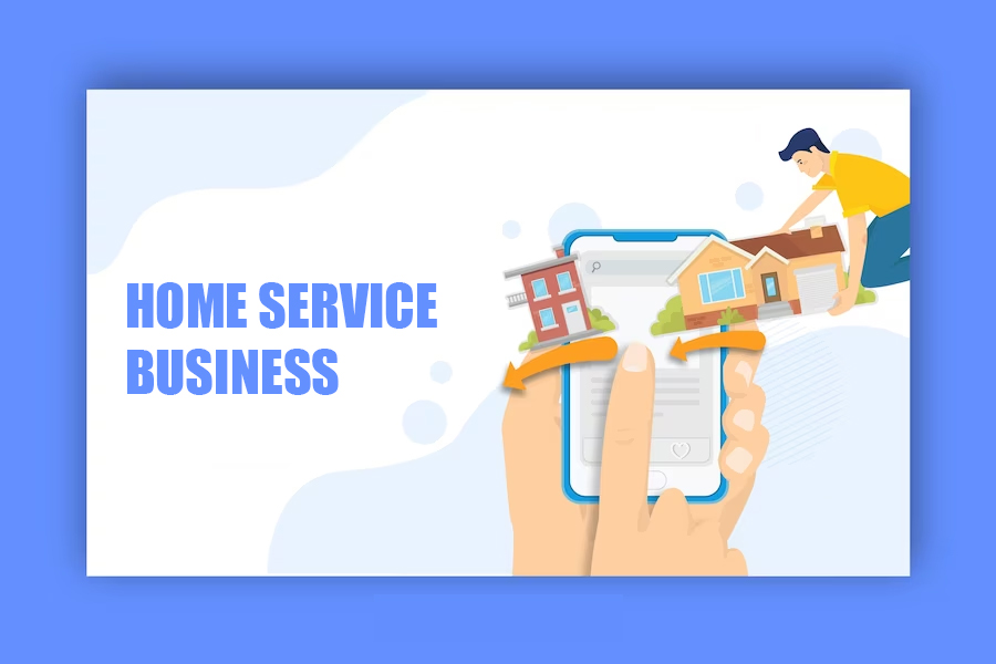 Home Service Business