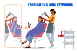 Your Salon’s Long keywords
