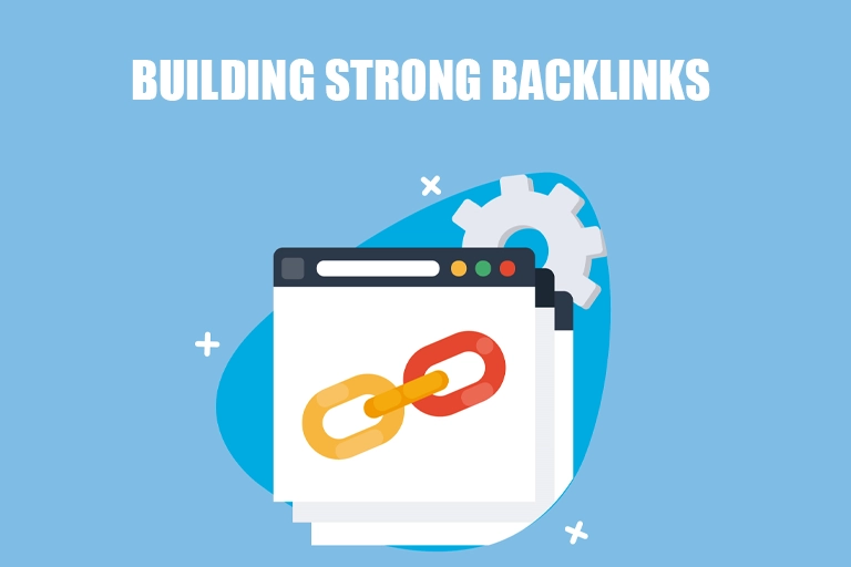 Building Strong Backlinks