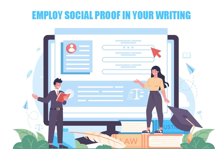 Employ Social Proof In Your Writing