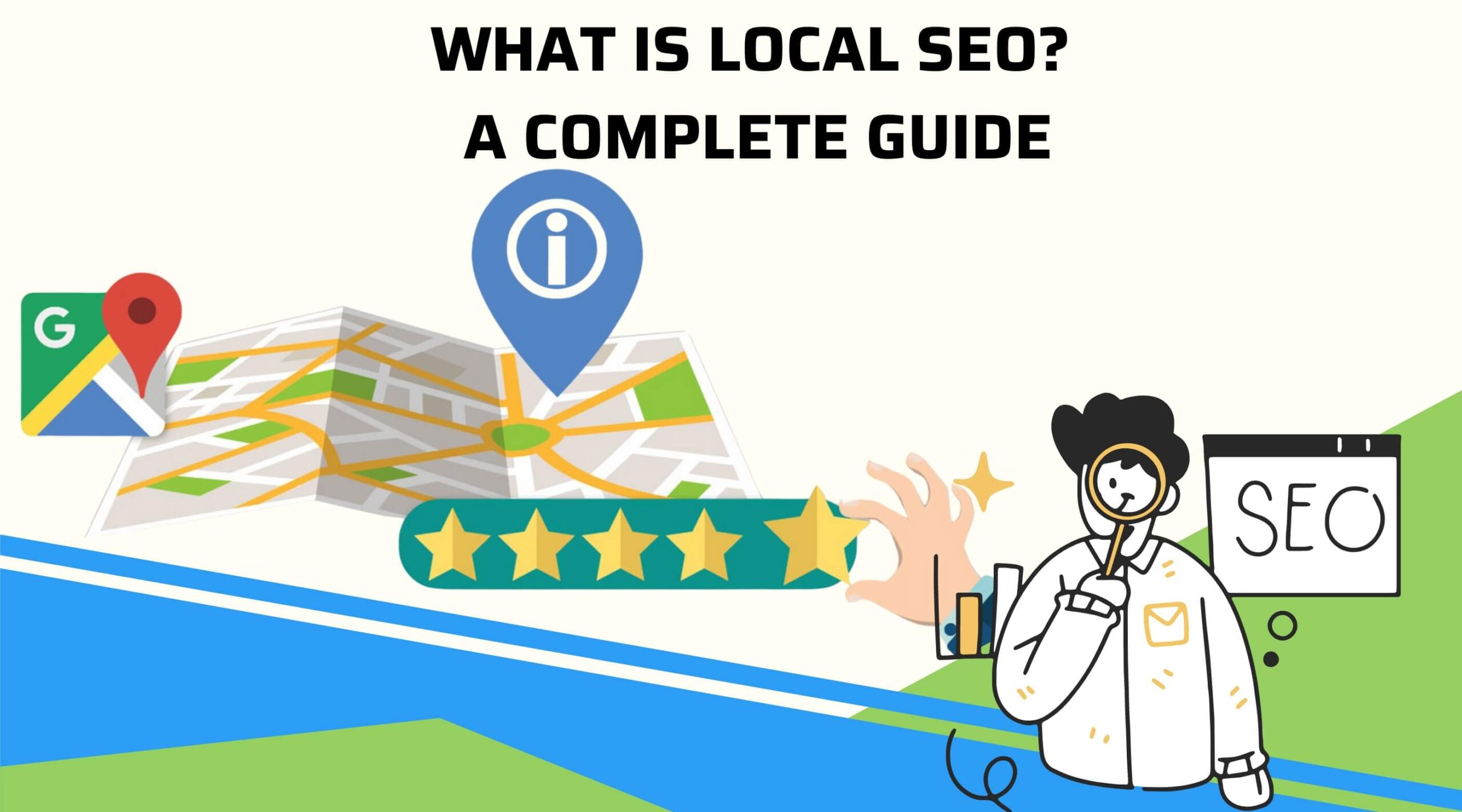 Local SEO? A Complete Guide